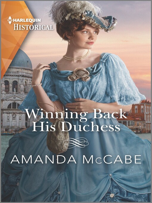 Title details for Winning Back His Duchess by Amanda McCabe - Available